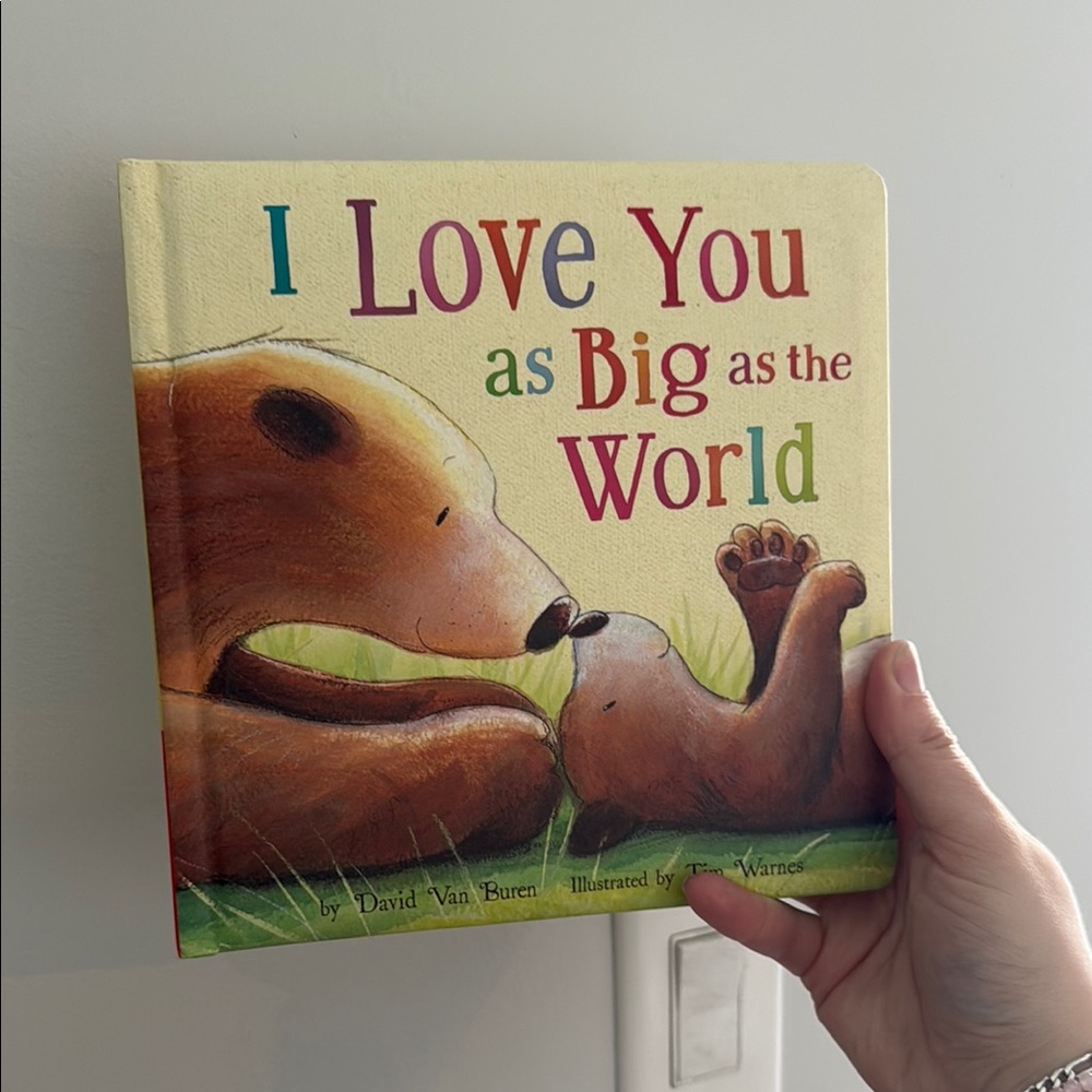 I Love You as Big as the World